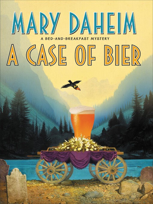 Title details for A Case of Bier by Mary Daheim - Available